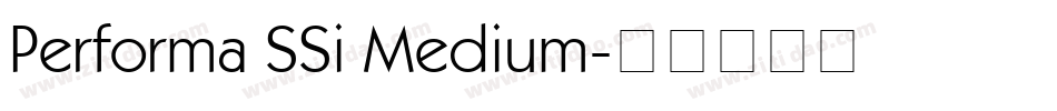 Performa SSi Medium字体转换